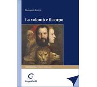 La volontà e il corpo