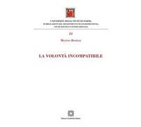 La volontà incompatibile