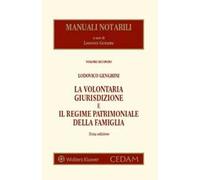 La volontaria giurisdizione e il regime patrimoniale della famiglia