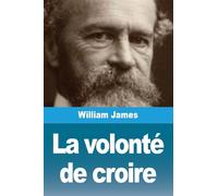 La volonté de croire
