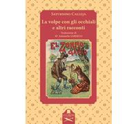 La volpe con gli occhiali e altri racconti