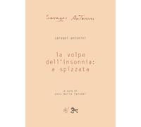 La volpe dell'insonnia: a spizzata