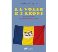 "La Volpe e i Leoni". Manuale sull'uso e la manutenzione dei sogni