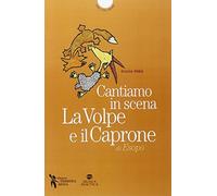 La volpe e il caprone di Esopo. Cantiamo insieme. Con MP3 scaricabile online