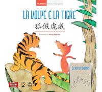 La volpe e la tigre. Con Gli astuti gabbiani. Ediz. italiana e ci