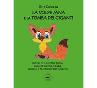 La volpe Jana e la Tomba dei Giganti