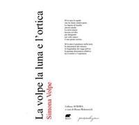 La volpe la luna e l’ortica