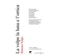 La volpe la luna e l’ortica