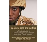 La Vonne I Neal PH D Borders, Bras and Battles (Tascabile)