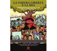 La vostra libertà e la mia. Abdullah Öcalan e la questione curda nella Turchia di Erdogan