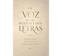 La voz de las setenta y dos letras: Oráculo Poético