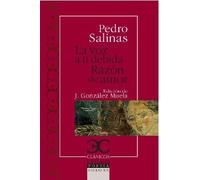 La voz de ti debida ; Razón de amor [Lingua spagnola]