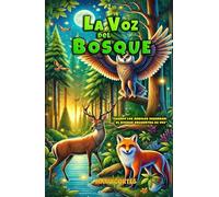 LA VOZ DEL BOSQUE