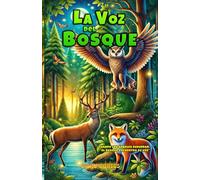 LA VOZ DEL BOSQUE