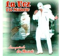 La Voz Del Misterio Acompanado Con Mariachi