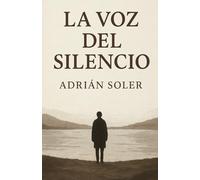 La Voz del Silencio: Crónica de un alma que aprendió a hablar de nuevo