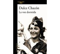 La voz dormida [Lingua spagnola]