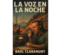 La voz en la noche