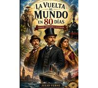 La vuelta al mundo en 80 días: Versión abreviada e ilustrada