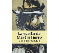La vuelta de Martin Fierro