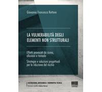 La vulnerabilità degli elementi non strutturali. Effetti provocat