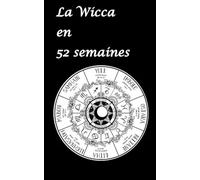 La Wicca en 52 semaines