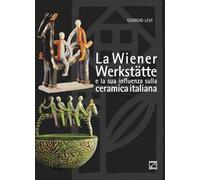 La Wiener Werkstätte e la sua influenza sulla ceramica italiana
