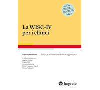 La WISC-IV per i clinici. Guida a un'interpretazione aggiornata