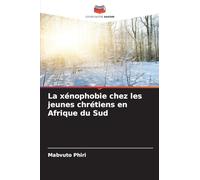 La xénophobie chez les jeunes chrétiens en Afrique du Sud