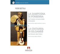 La zampogna di Pòrsenna. Sull'origine etrusca della zampogna. Breve storia degli aerofoni a sacco & la chitarra di Gilgameš. Dai Sumeri alla Dobro. Breve storia della chitarra