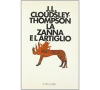La zanna e l'artiglio. Strategie difensive nel mondo animale