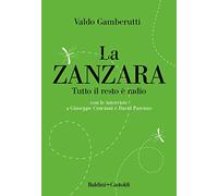 La zanzara. Tutto il resto è radio