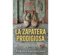 LA ZAPATERA PRODIGIOSA: Edición para ESO y Bachillerato