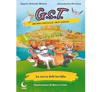 La zecca dell'invidia. Gruppo Speciale Trovamicio