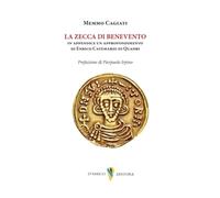 La zecca di Benevento. Numismatica Enrico Catemario di Quadri