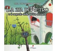La zia di Pietro e il segreto delle uova azzurre
