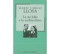 La zia Julia e lo scribacchino.