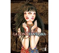 La zona fantasma - Ito Junji