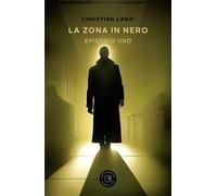 La zona in nero. Vol. 1