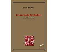 La zona morta del quartiere