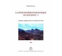 La zone minière pharaonique du Sud-Sinaï: Volume 1, Catalogue complémentaire des inscriptions du Sinaï, 2 volumes