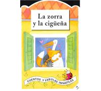 La zorra y la cigueña / The Fox and the Stork