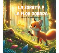 La zorrita y la flor dorada