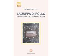 La zuppa di pollo e l’ostetrica su quattro ruote