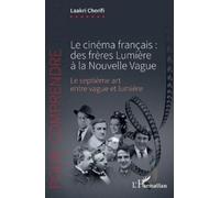Laakri Cherifi Le cinéma français (Tascabile) Pour Comprendre