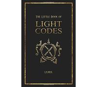 Laara The Little Book of Light Codes (Tascabile)