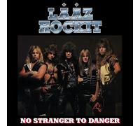 Laaz Rockit No Stranger to Danger (CD) Album