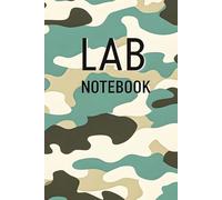 Lab Notebook: Professional Scientific Journal with Numbered Pages, Research Log Book for Students, Scientists & Researchers - Academic Laboratory ... Biology, Physics & Engineering Experiments