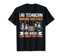 Lab Tech Medical Science Humor Making Doctors And Nurses Maglietta