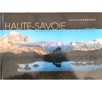 Labarbe,Patrice. - Haute Savoie. Naturgarten zwischen rhone und Mont Blanc.
